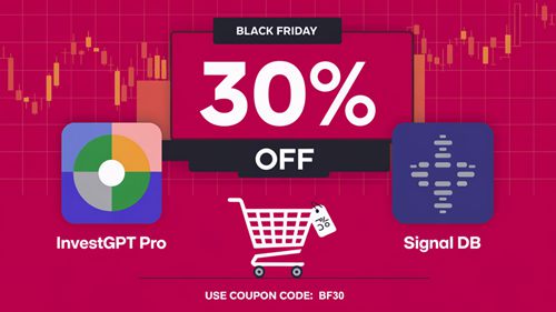 🎉 Black Friday Week: Get 30% OFF on InvestGPT Pro & SignalDB API Plans 💰